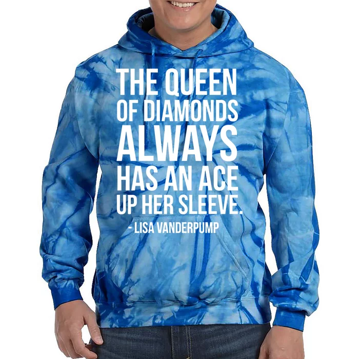 The Real Housewives Lisa Vanderpump Tagline Gift Tie Dye Hoodie