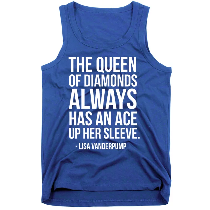 The Real Housewives Lisa Vanderpump Tagline Gift Tank Top