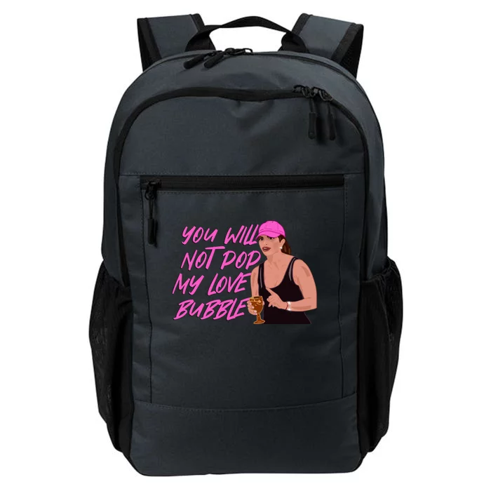 The Real Housewives Of New Jersey Teresa Giudice You Will Not Pop My Love Bubble Daily Commute Backpack