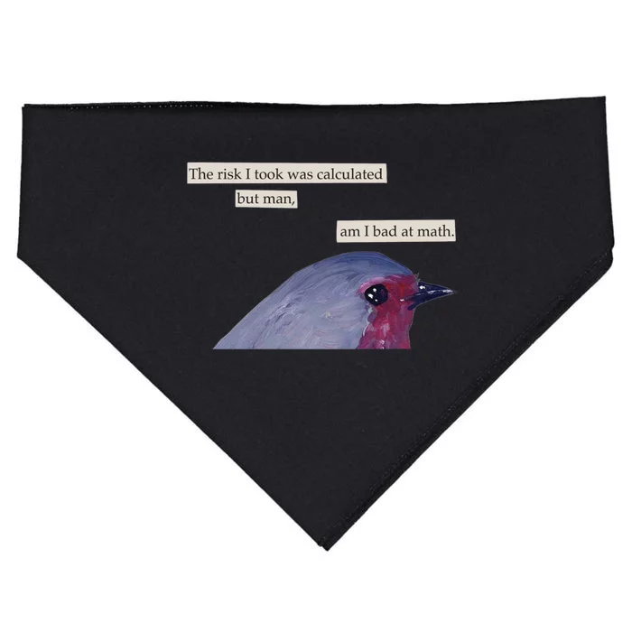 The Risk I Took Was Calculated But Man Am I Bad At Math USA-Made Doggie Bandana