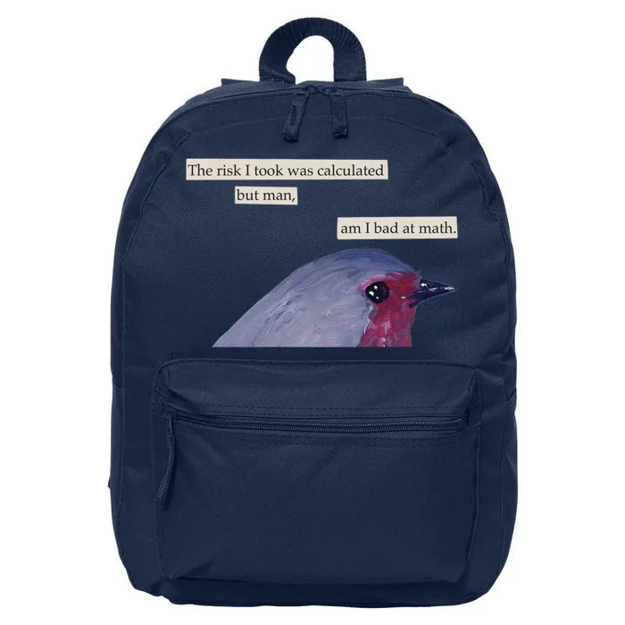 The Risk I Took Was Calculated But Man Am I Bad At Math 16 in Basic Backpack