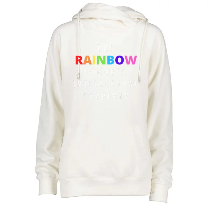 The Rainbow is God's Intellectual Property Womens Funnel Neck Pullover Hood