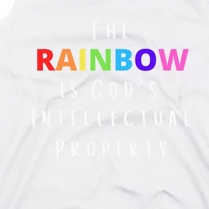 The Rainbow is God's Intellectual Property Tank Top