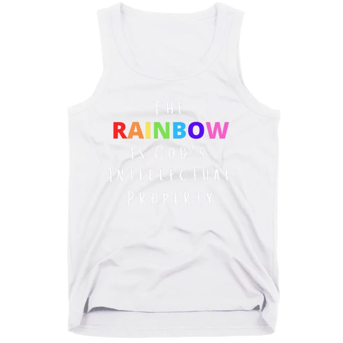 The Rainbow is God's Intellectual Property Tank Top