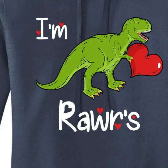 T Rex I'm Yours (Rawr's) Valentine's Day Dinosaur Gift Funny Gift Women's Pullover Hoodie