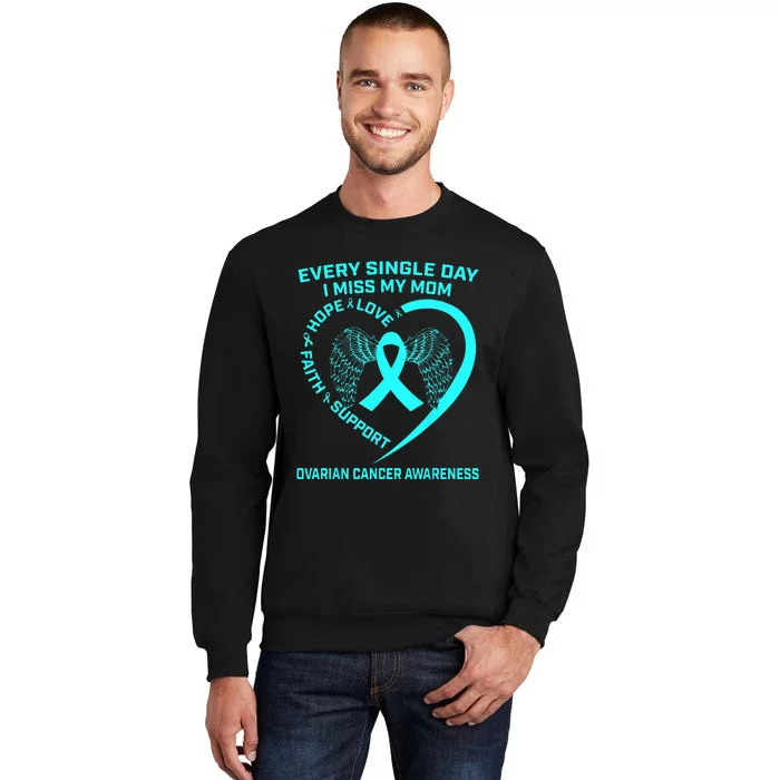 Teal Ribbon In Memory Of My Mom Ovarian Cancer Awareness Tall Sweatshirt