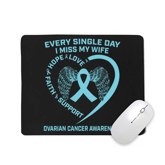 Teal Ribbon In Memory Of My Wife Ovarian Cancer Awareness Mousepad