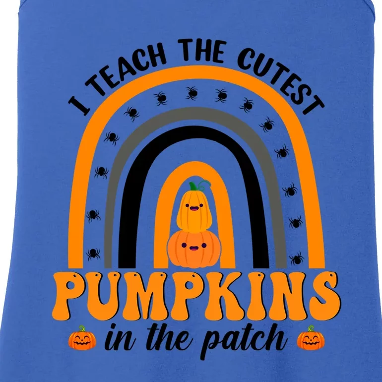 Teacher Rainbow I Teach The Cutest Pumpkins In The Patch Gift Ladies Essential Tank