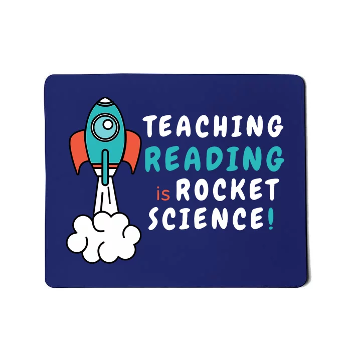 Teaching Reading Is Rocket Science Sped Dyslexia Teacher Mousepad