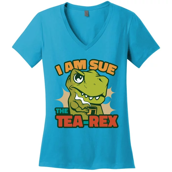 T Rex I Am Sue The Teafunny Giftrex Funny Trex Dinosaur Ing Tea Gift Women's V-Neck T-Shirt