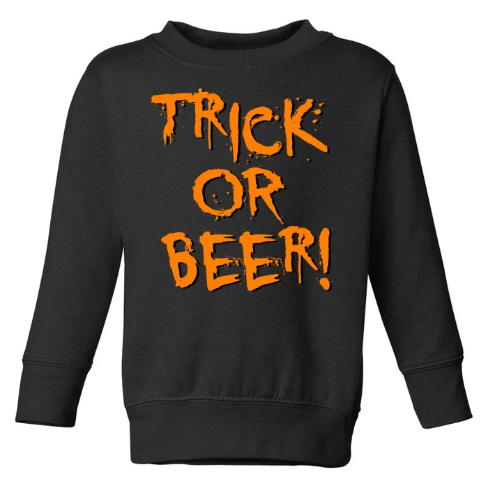 Trick Or Beer Toddler Sweatshirt