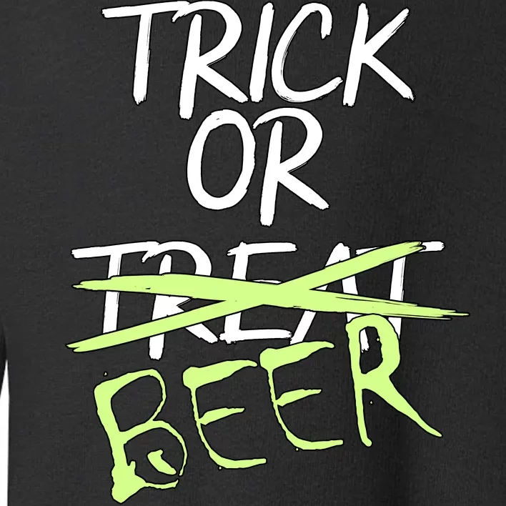 Trick or Beer Funny Halloween Party Toddler Sweatshirt