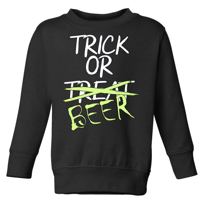 Trick or Beer Funny Halloween Party Toddler Sweatshirt