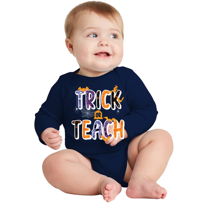 Trick Or Teach Funny Cute Halloween Baby Long Sleeve Bodysuit