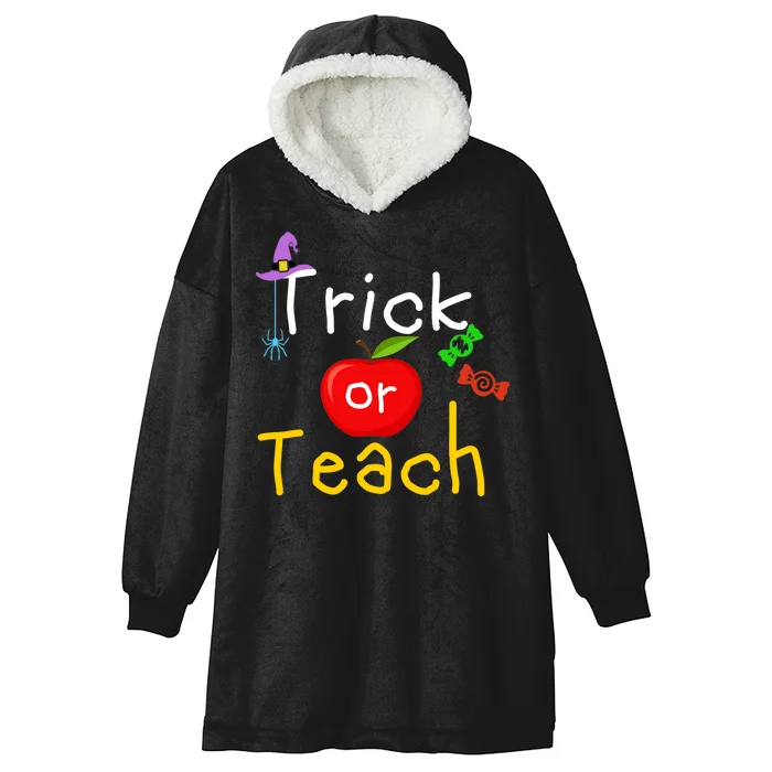 Trick Or Teach Halloween Teacher Hooded Wearable Blanket