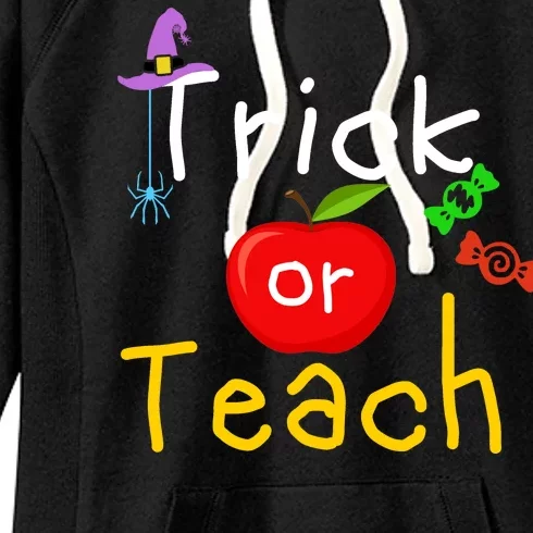 Trick Or Teach Halloween Teacher Women's Fleece Hoodie