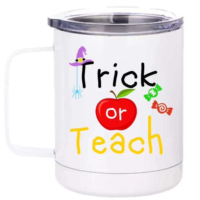 Trick Or Teach Halloween Teacher Front & Back 12oz Stainless Steel Tumbler Cup