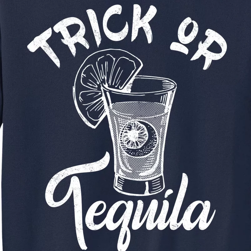 Trick Or Tequila Tall Sweatshirt