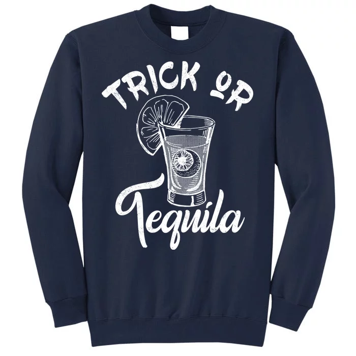 Trick Or Tequila Tall Sweatshirt