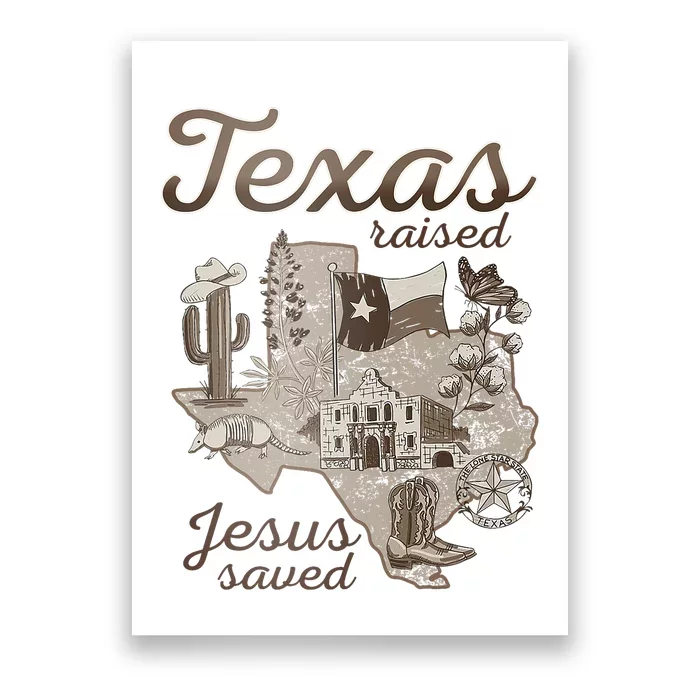 Texas Raised Jesus Saved Poster