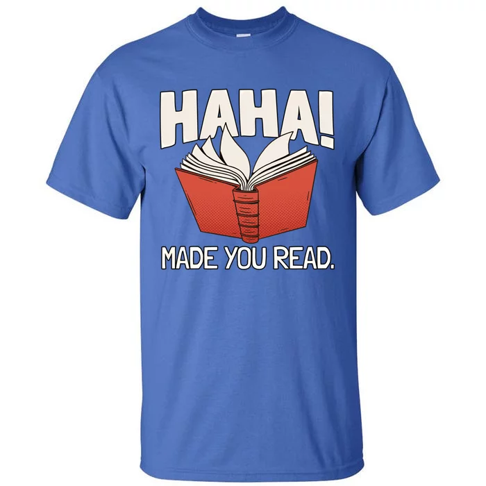 Teaching Reading Joke Bookworm Gift Tall T-Shirt