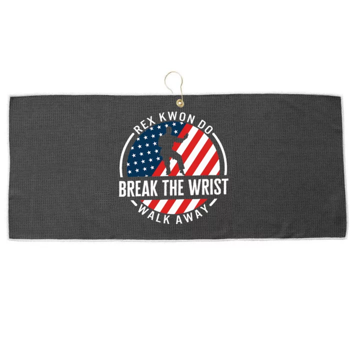 Taekwondo Rex Kwon Do Break The Wrist Walk Away Taekwondo Lo Large Microfiber Waffle Golf Towel