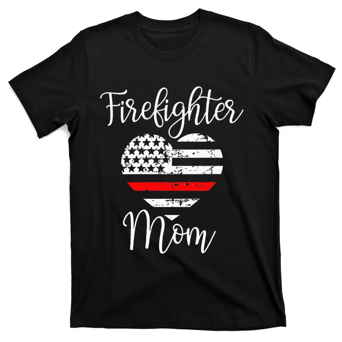 Thin Red Line Firefighter Mom Gift from Son Fireman Gift T-Shirt