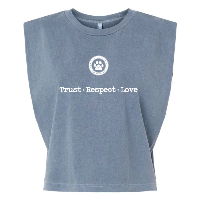 Trust Respect Love Gift Garment-Dyed Women's Muscle Tee