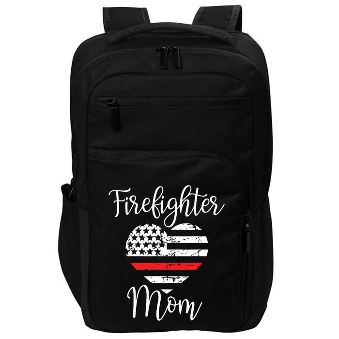 Thin Red Line Firefighter Mom Gift From Son Fireman Gift Impact Tech Backpack