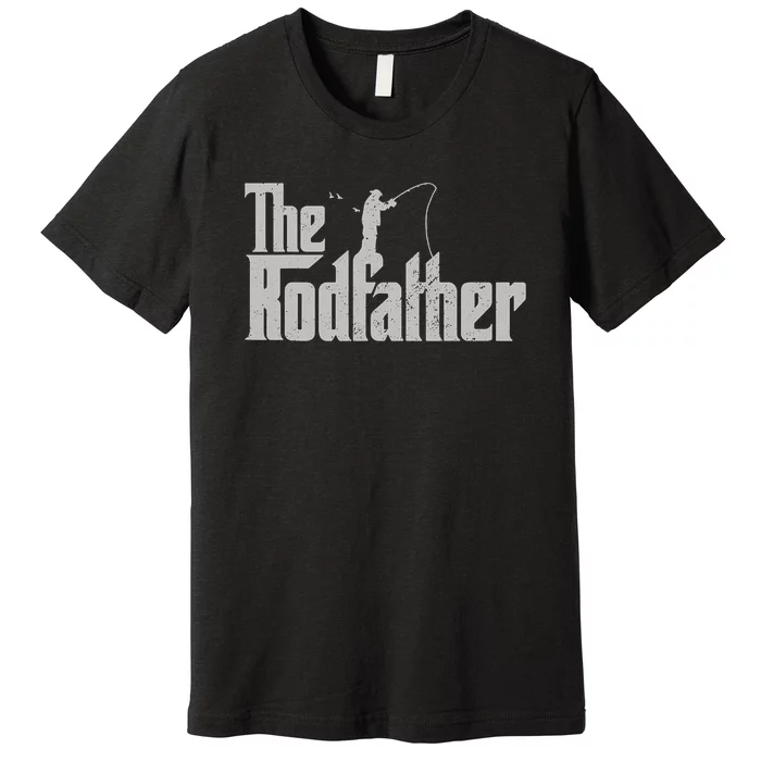 The Rodfather Lover Rod Fish Dad Fisherman Funny Fishing Gifts Premium T-Shirt