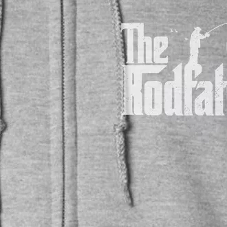 The Rodfather Lover Rod Fish Dad Fisherman Funny Fishing Gifts Full Zip Hoodie