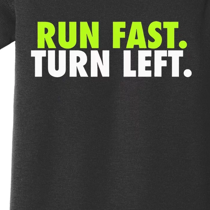 Track Runner Motivational Fitness Run Fast Turn Left Baby Bodysuit