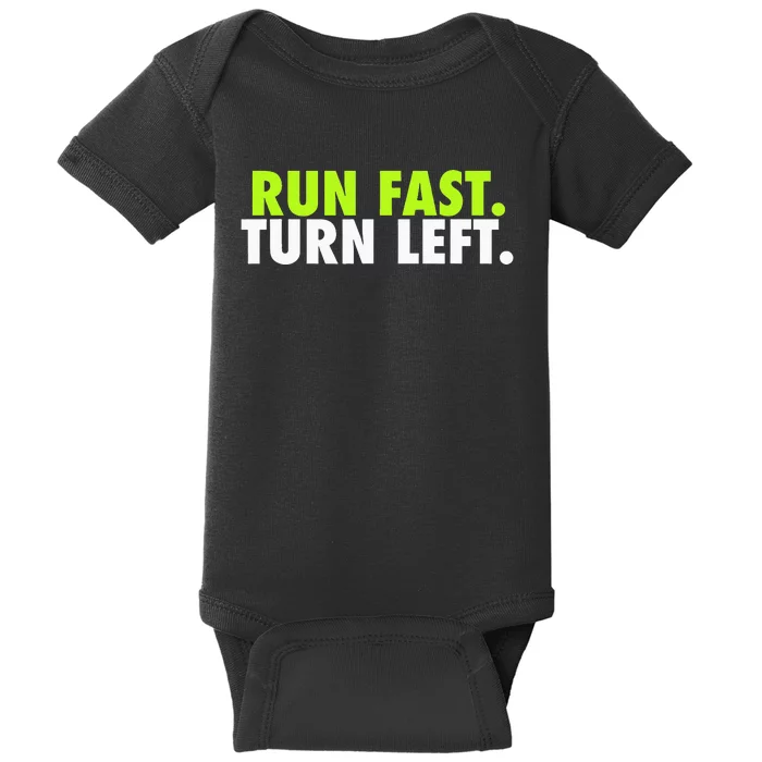 Track Runner Motivational Fitness Run Fast Turn Left Baby Bodysuit