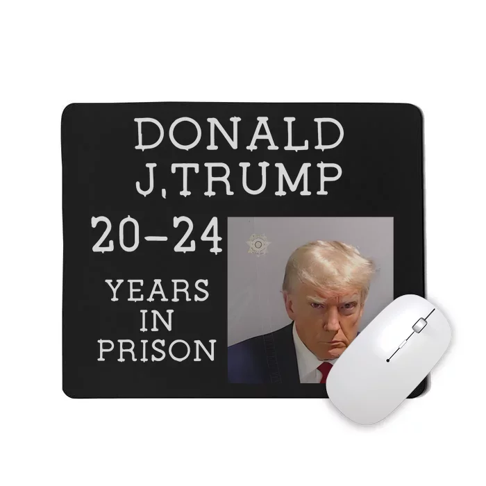 Trump Real Mug Shot Trump For Prison 2024 Democrat Mousepad