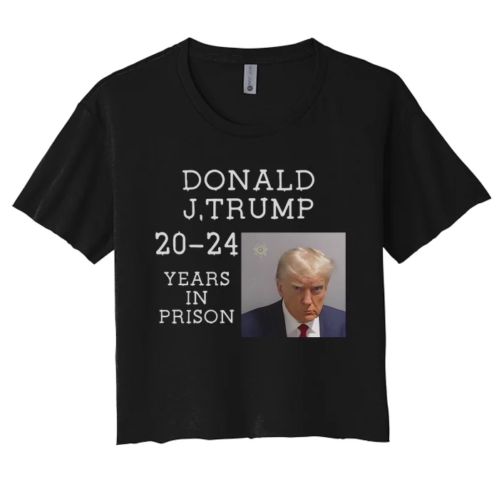 Trump Real Mug Shot Trump For Prison 2024 Democrat Women's Crop Top Tee