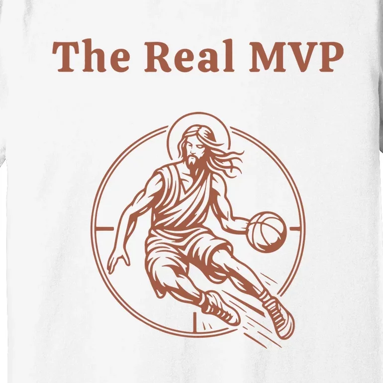 The Real Mvp Funny Jesus Premium T-Shirt