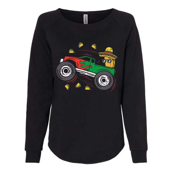 Tacos Riding Mexican Monster Truck Cinco De Mayo Womens California Wash Sweatshirt