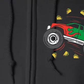 Tacos Riding Mexican Monster Truck Cinco De Mayo Full Zip Hoodie