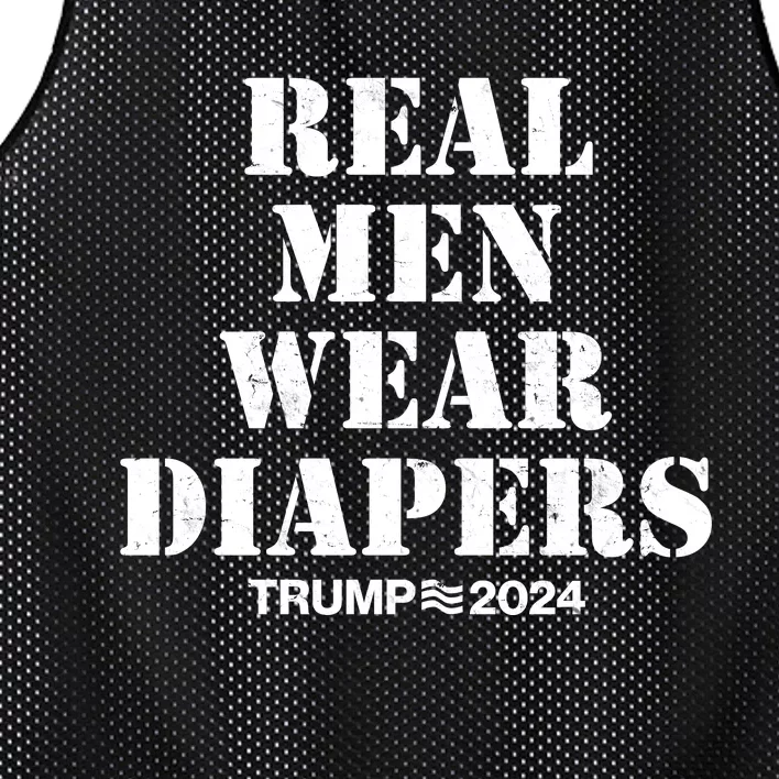 Trump Real Men Wear Diapers Trump 2024 Mesh Reversible Basketball Jersey Tank