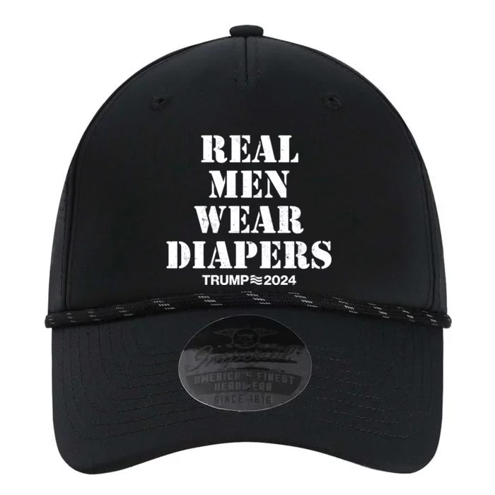 Trump Real Men Wear Diapers Trump 2024 Performance The Dyno Cap