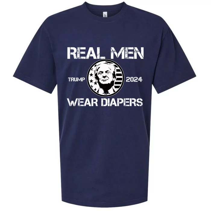 Trump Real Men Wear Diapers Trump 2024 Sueded Cloud Jersey T-Shirt