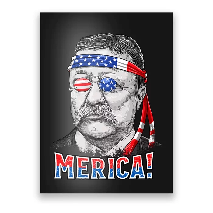 Theodore Roosevelt Merica 4th July Usa Us President Poster