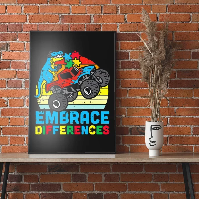 T rex Monster Truck Embrace Differences Autism Awareness Poster