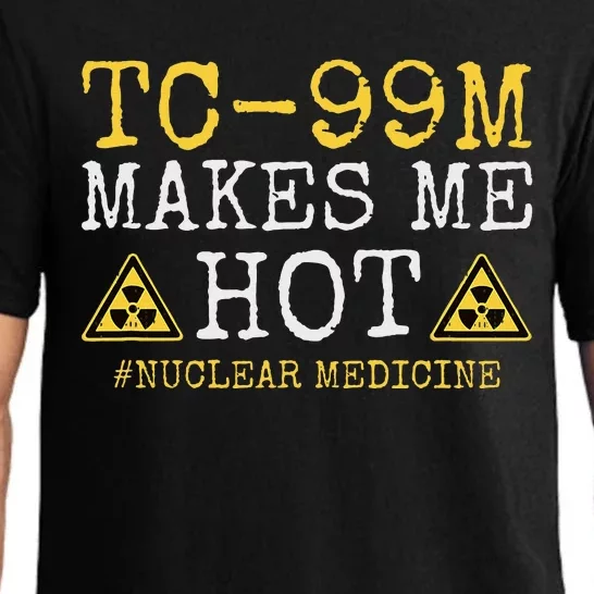 Tc99m Radiology Nuclear Tech Medical Radioisotope Nuc Med Pajama Set