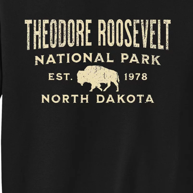 Theodore Roosevelt National Park Tall Sweatshirt