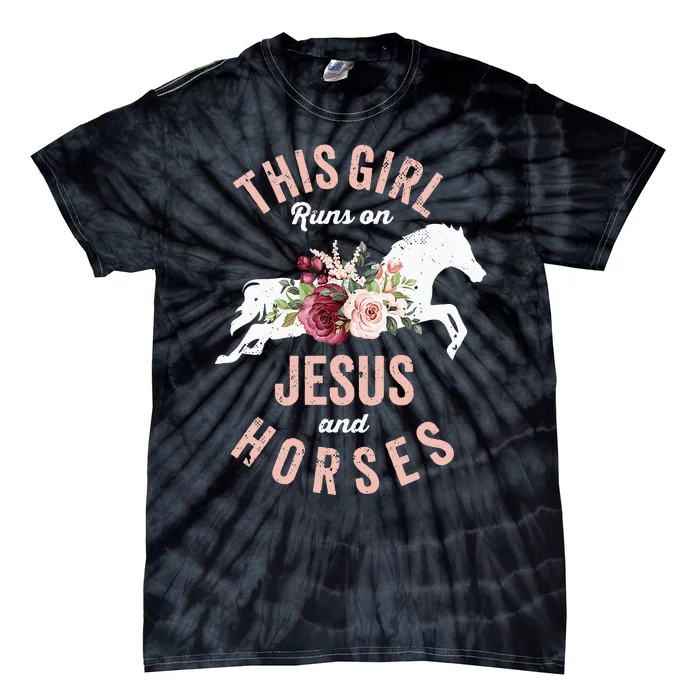 This Runs On Jesus And Horses Horse Riding Tie-Dye T-Shirt