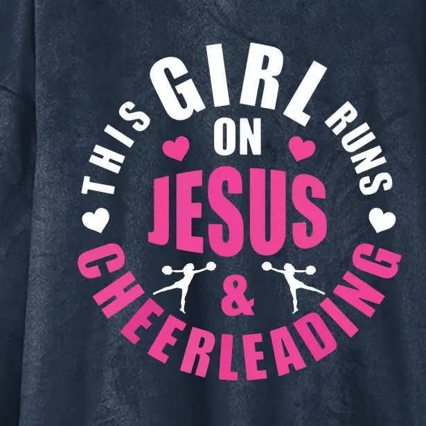 This Runs On Jesus And Cheerleading Gifts Hooded Wearable Blanket