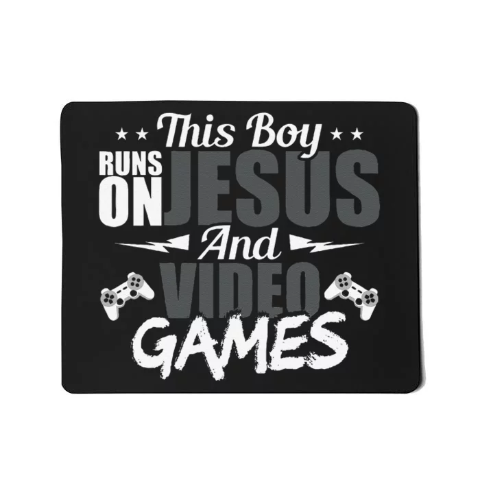 This Runs On Jesus And Video Games Lover Gift Player Mousepad