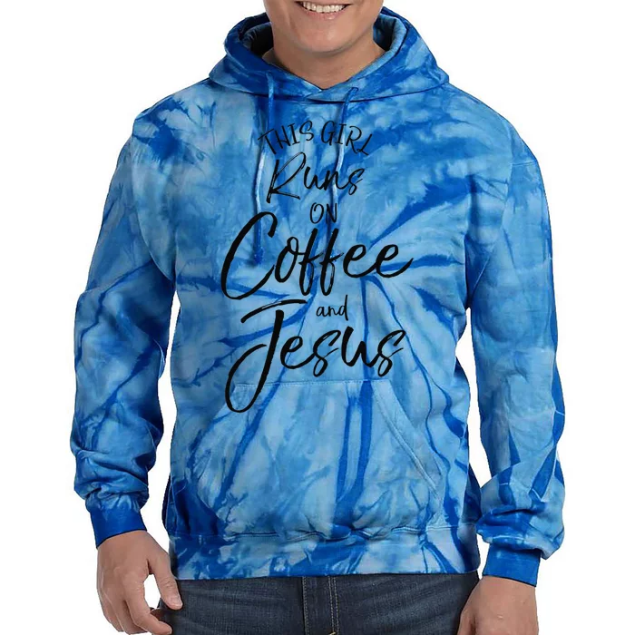 This Runs On Coffee And Jesus Christian Tie Dye Hoodie