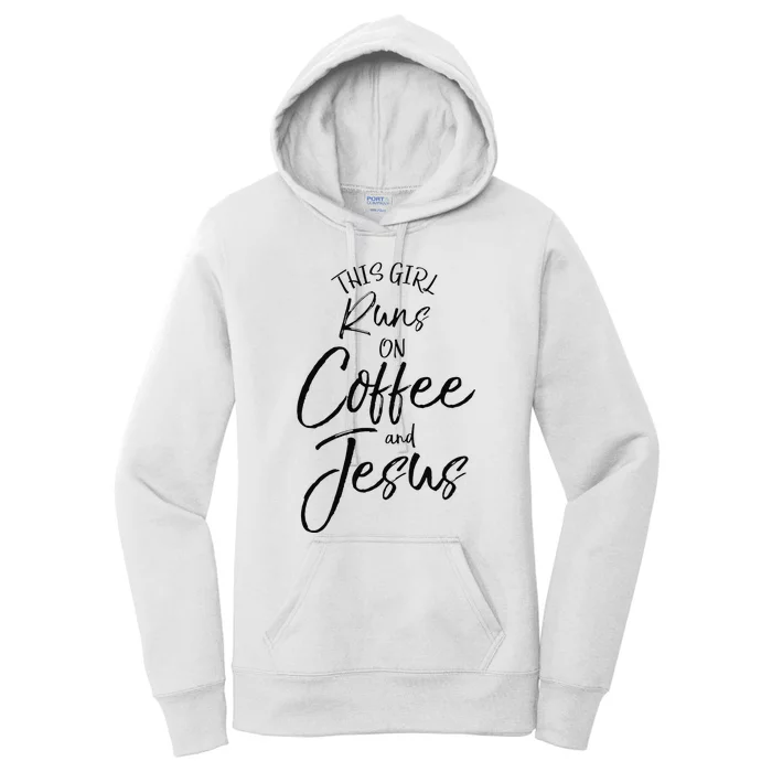 This Runs On Coffee And Jesus Christian Women's Pullover Hoodie